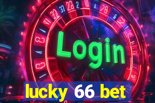 lucky 66 bet